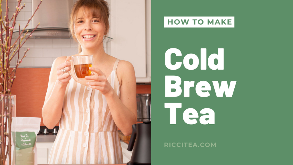 How To Make Cold Brew Tea